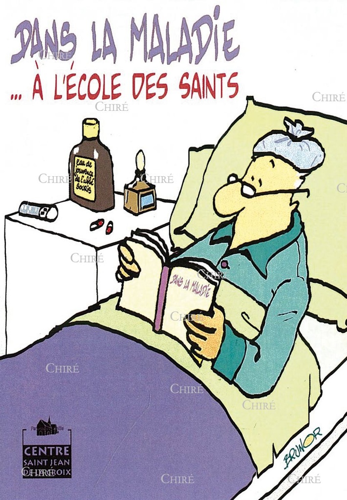 Dans la maladie... A l´école des saints