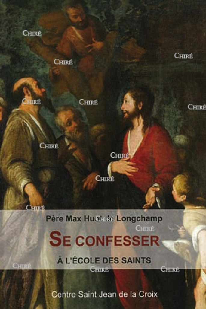 Se confesser à l´école des saints