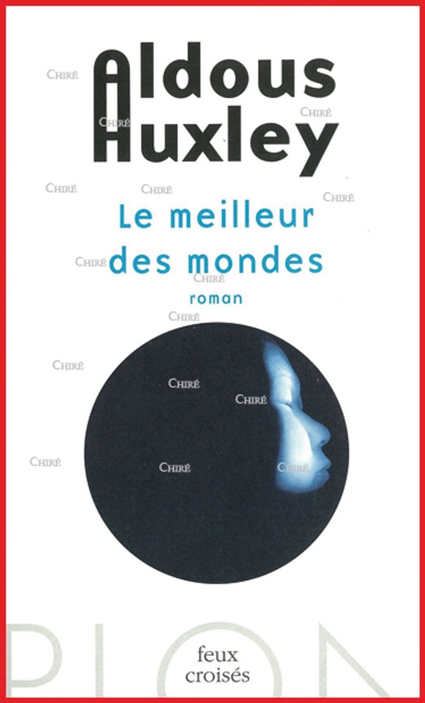 Le meilleur des mondes - Roman