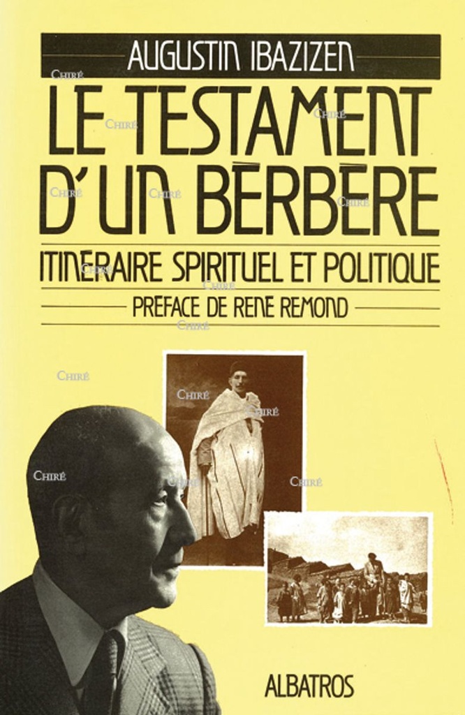 Le testament d´un Berbère. Un itinéraire spirituel et politique