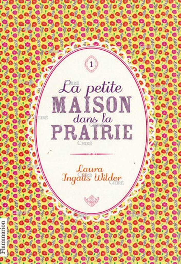 La petite maison dans la prairie - T 1