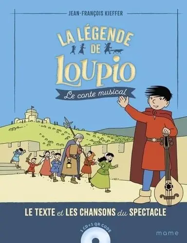 La légende de Loupio - Le conte musical