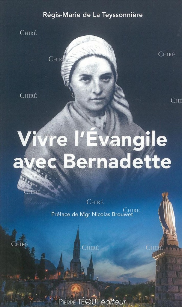 Vivre l´Évangile avec Bernadette