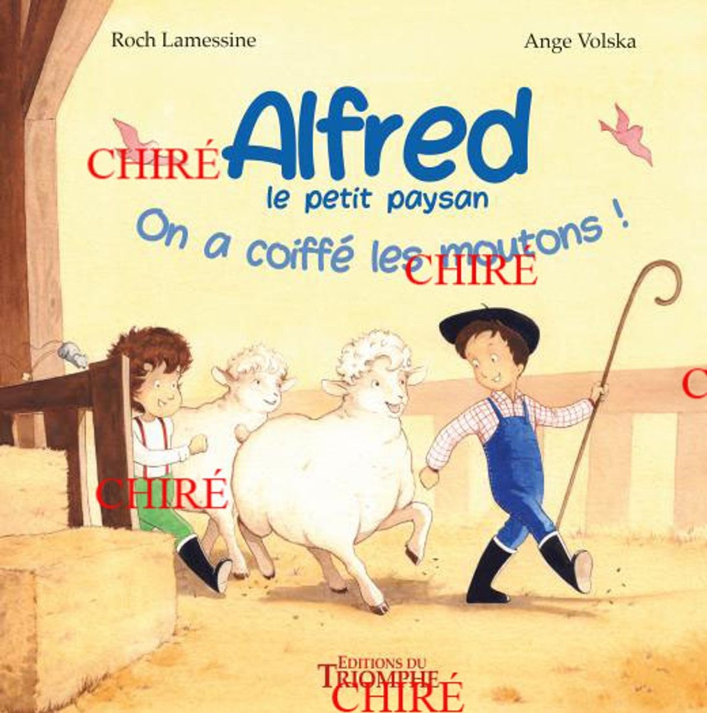 Alfred le petit paysan - 1 - On a coiffé les moutons !