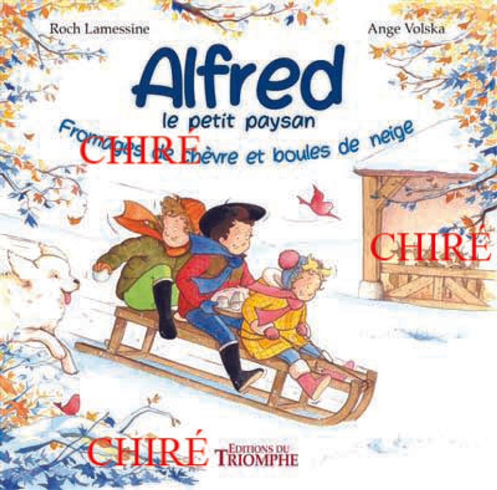 Alfred le petit paysan - 3 - Fromages de chèvre et boules de neige
