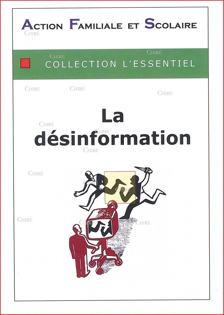 La désinformation - Collection L´essentiel - E030