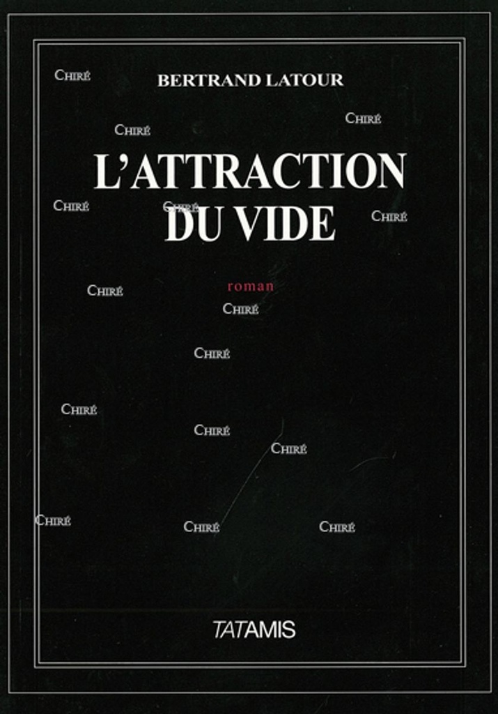 L´attraction du vide