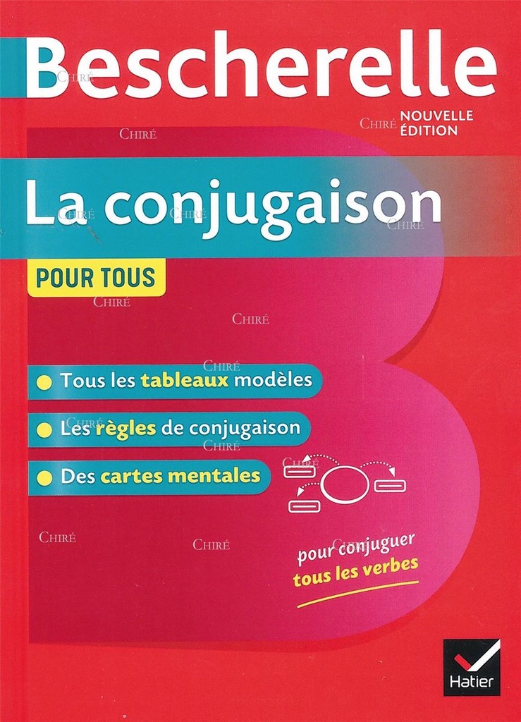 Bescherelle la conjugaison pour tous (ancienne édition)
