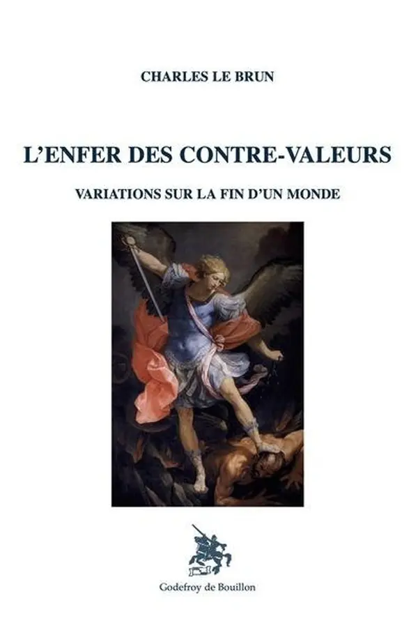 L'enfer des contre-valeurs - Variations sur la fin du monde