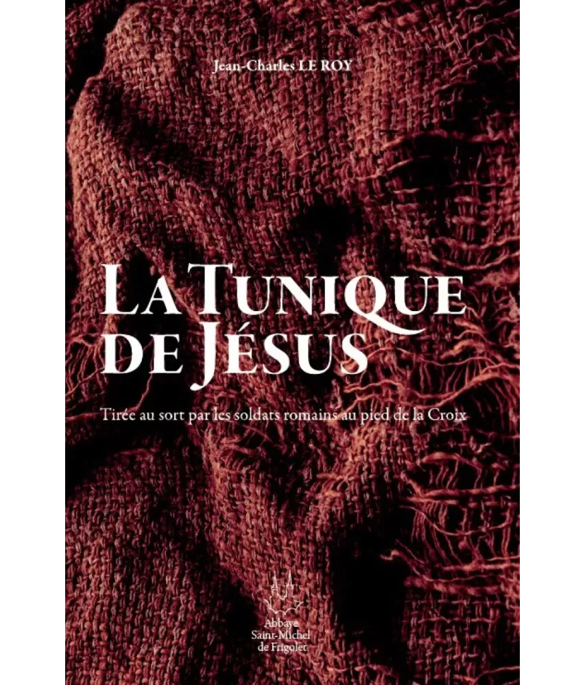 La tunique de Jésus 