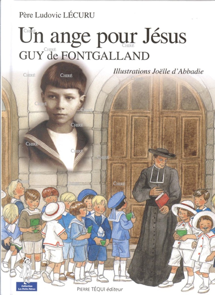 Un ange pour Jésus - Guy de Fontgalland