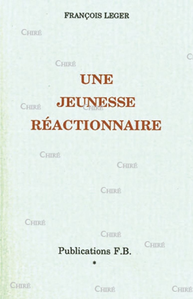 Une jeunesse réactionnaire