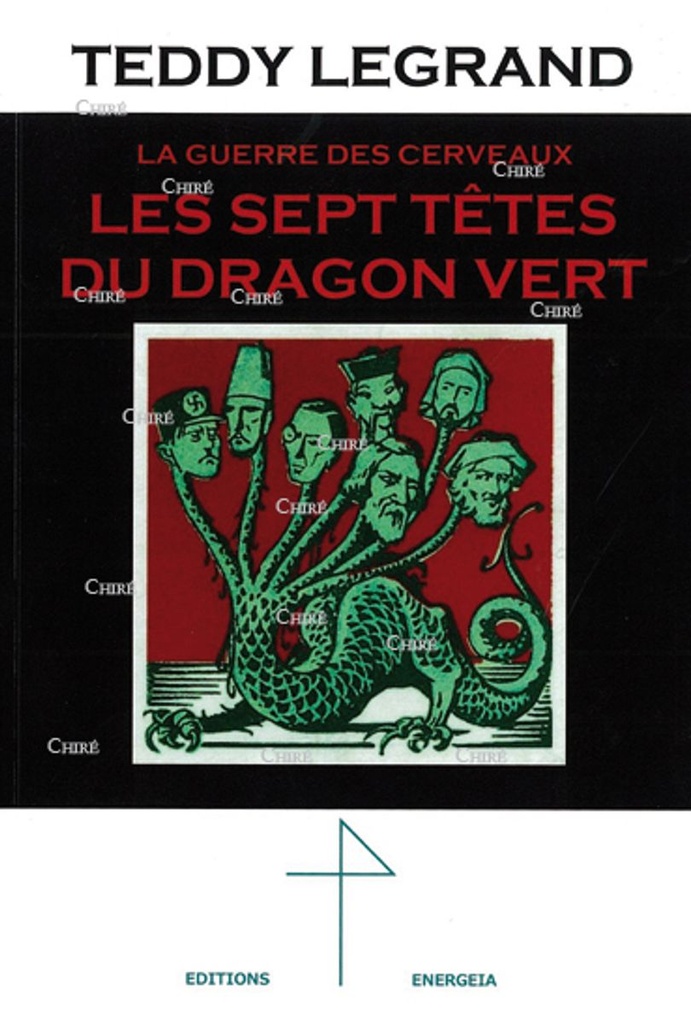 Les sept têtes du Dragon Vert - La guerre des cerveaux