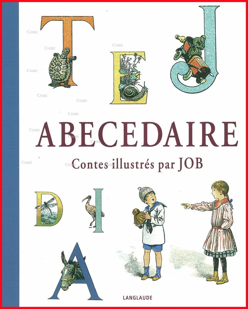 Abécédaire - Contes illustrés par Job