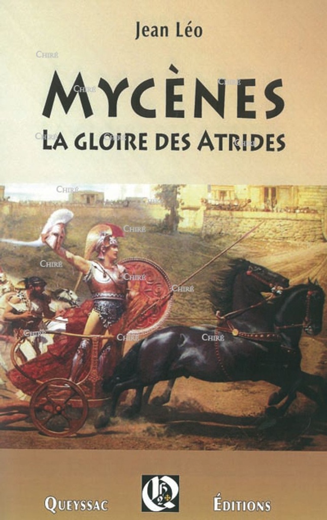 Mycènes - La gloire des Atrides - Roman