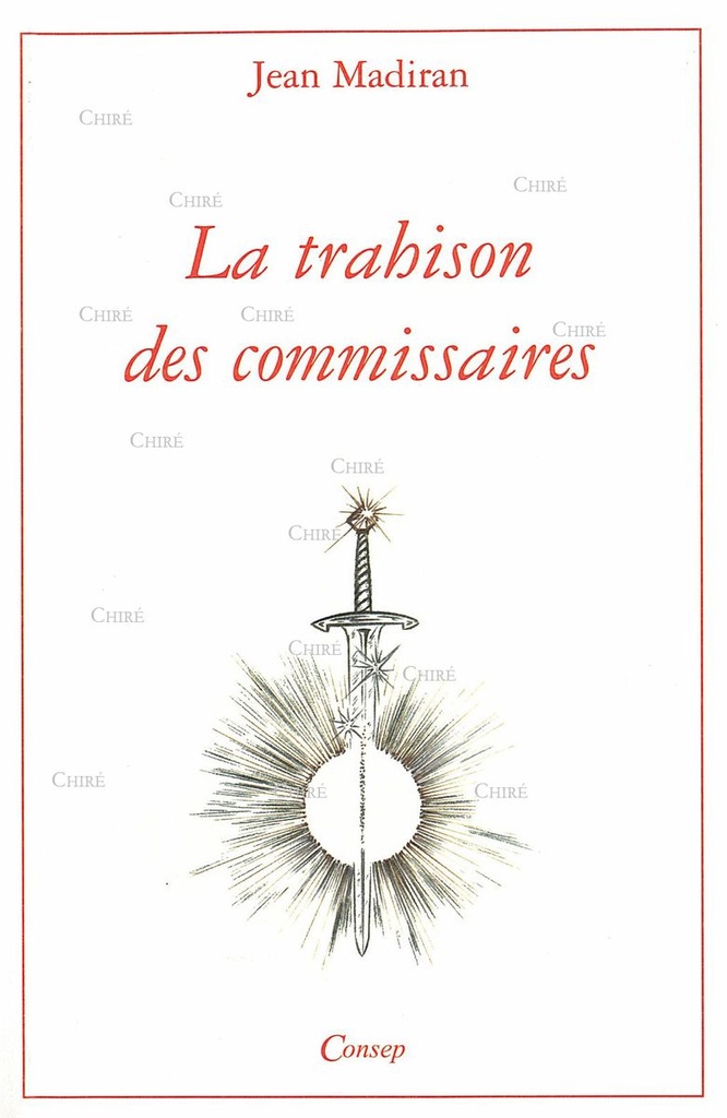 La trahison des commissaires (1ère édition)