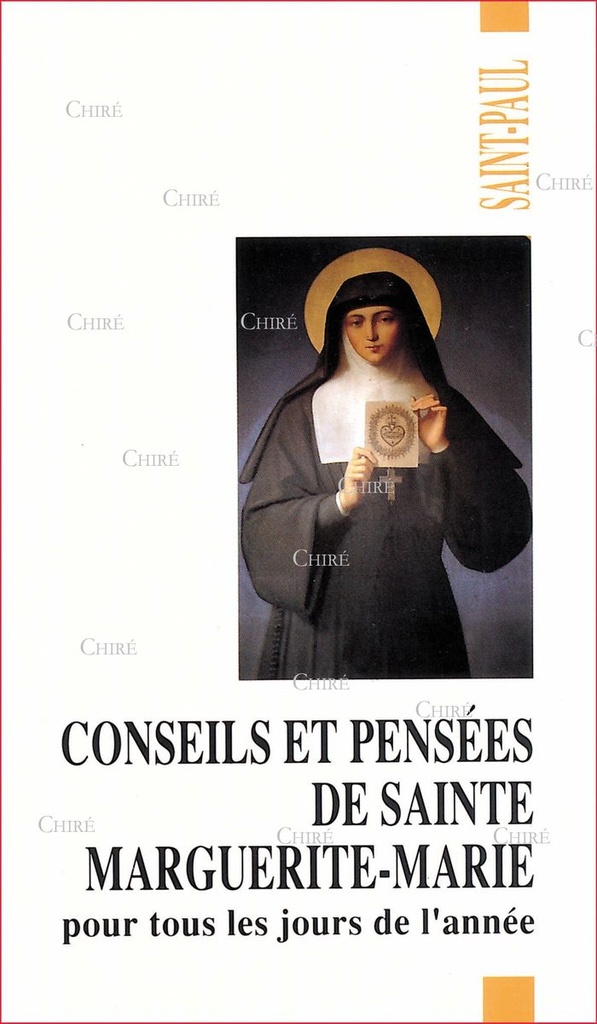 Conseils et pensées de sainte Marguerite-Marie pour tous les jours de l´année