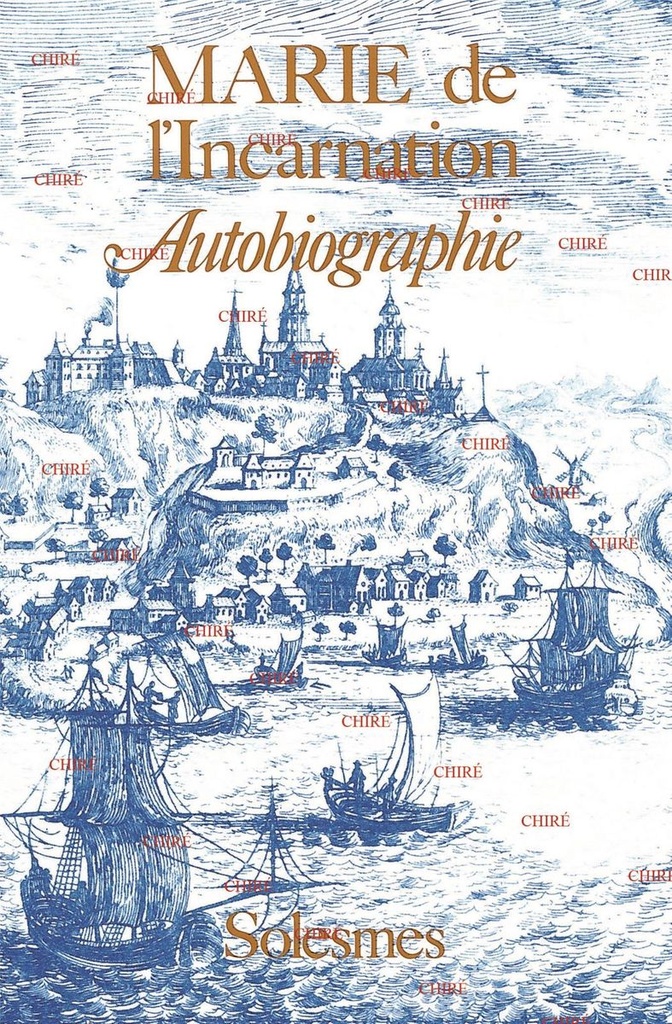 Autobiographie Marie de l´Incarnation