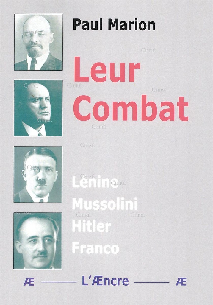 Leur combat - Lénine, Mussolini, Hitler, Franco