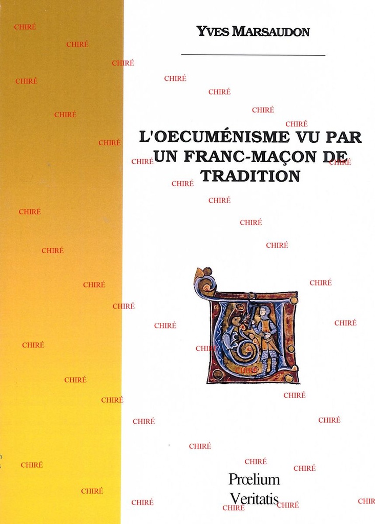 L´oecuménisme vu par un franc-maçon de tradition
