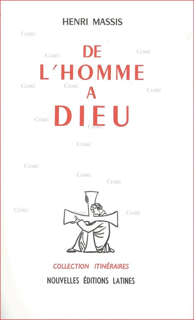 De l´homme à Dieu