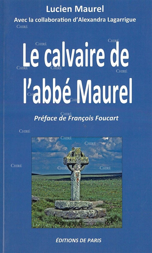 Le calvaire de l´abbé Maurel