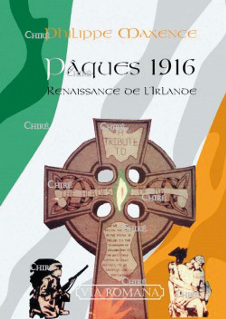 Pâques 1916 - La renaissance de l´Irlande