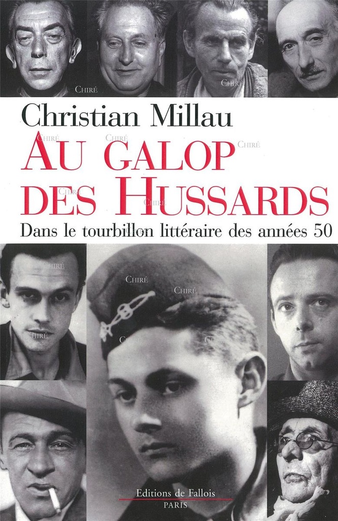 Au galop des hussards - Dans le tourbillon littéraire des années 50