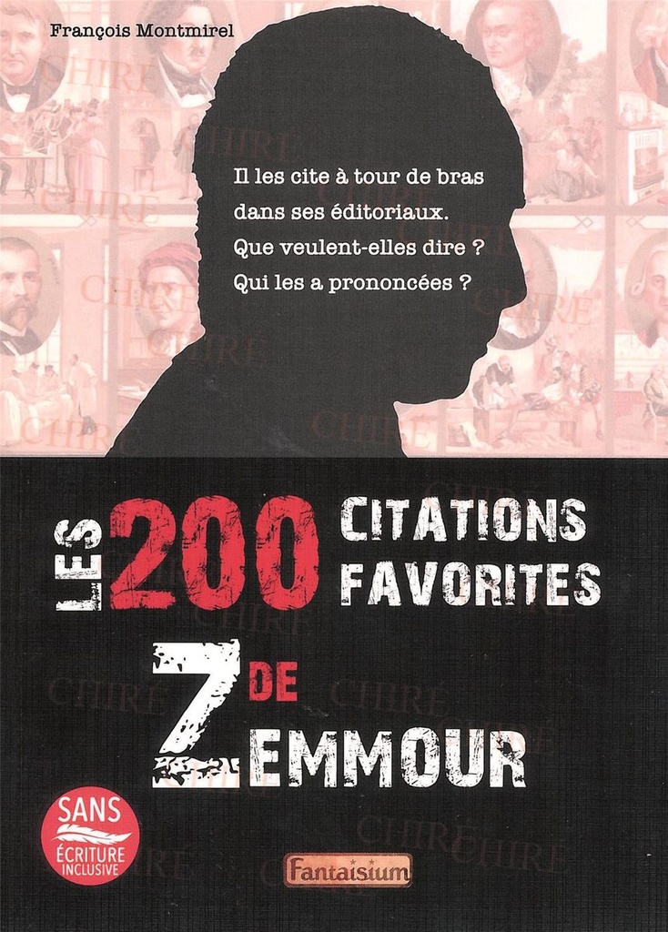 Les 200 citations favorites de Zemmour
