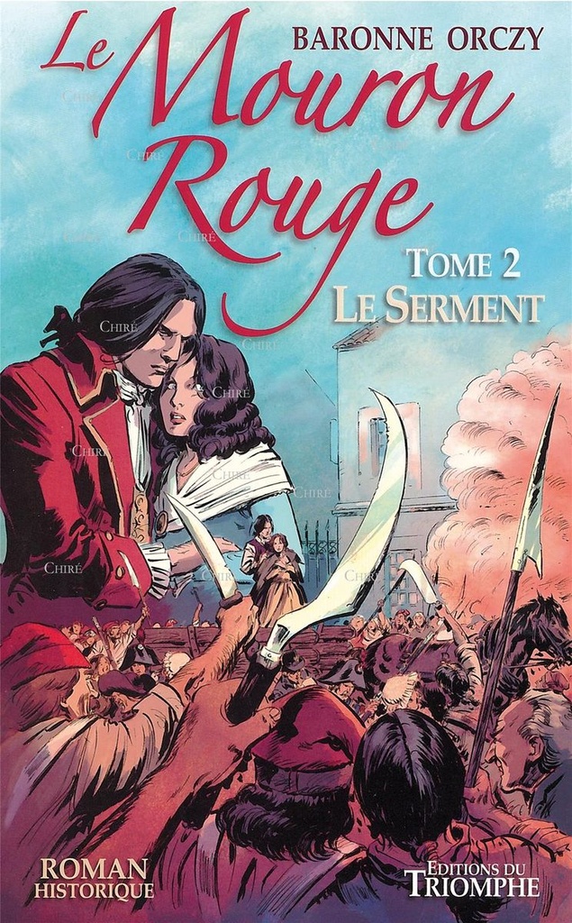 Le Mouron Rouge - T 02 - Le serment