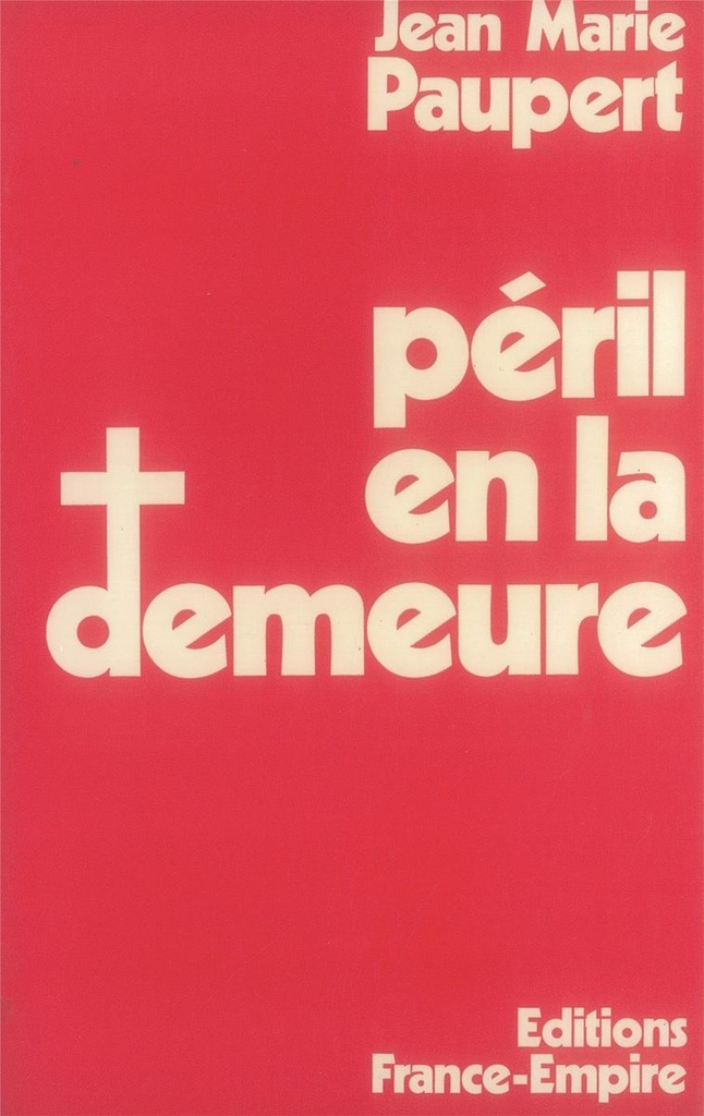 Péril en la demeure - Récits et rétractations