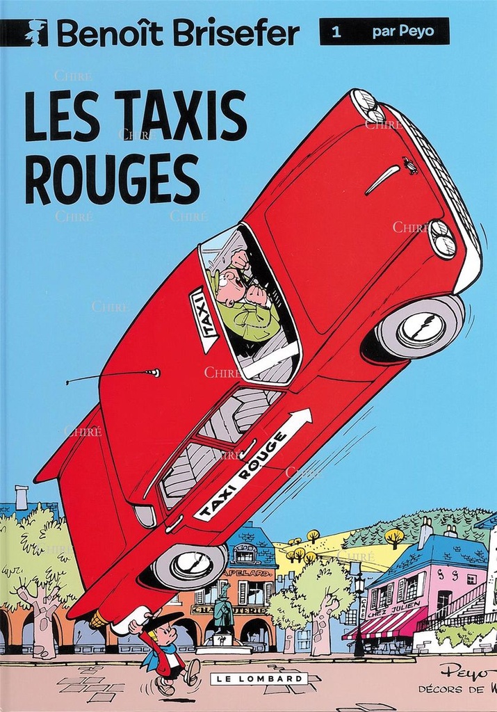 Benoît Brisefer T1 - Les taxis rouges