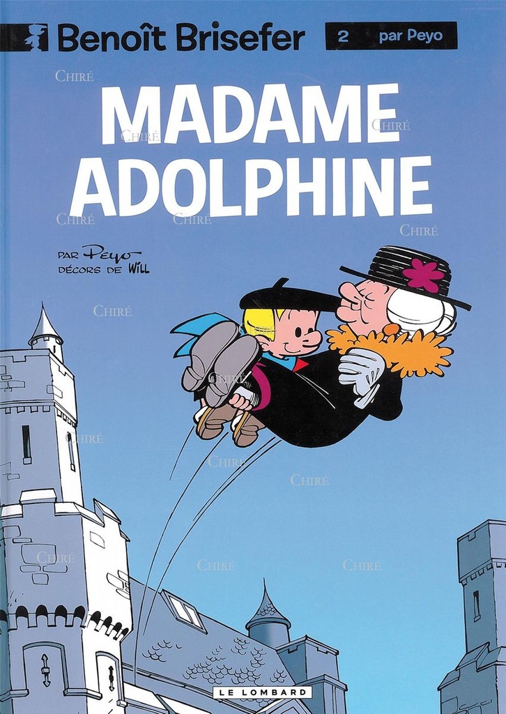 Benoît Brisefer T2 - Madame Adolphine