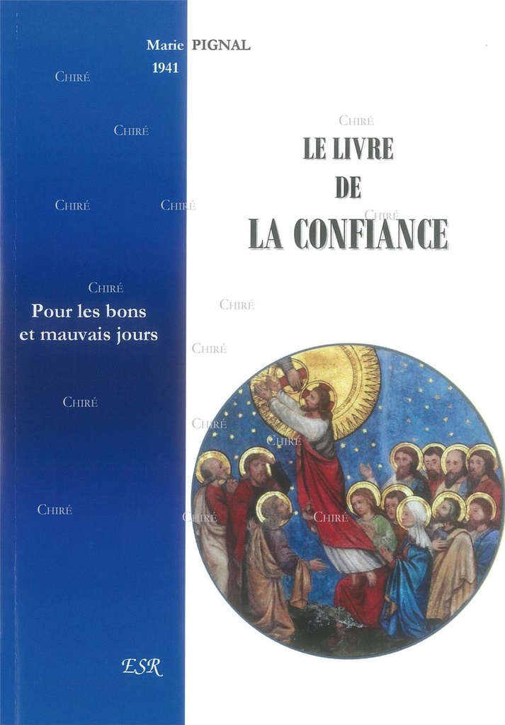 Le livre de la confiance - Pour les bons et mauvais jours