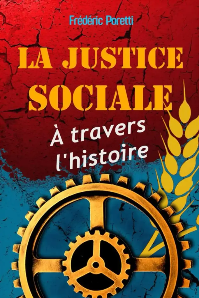 La justice sociale à travers l'histoire