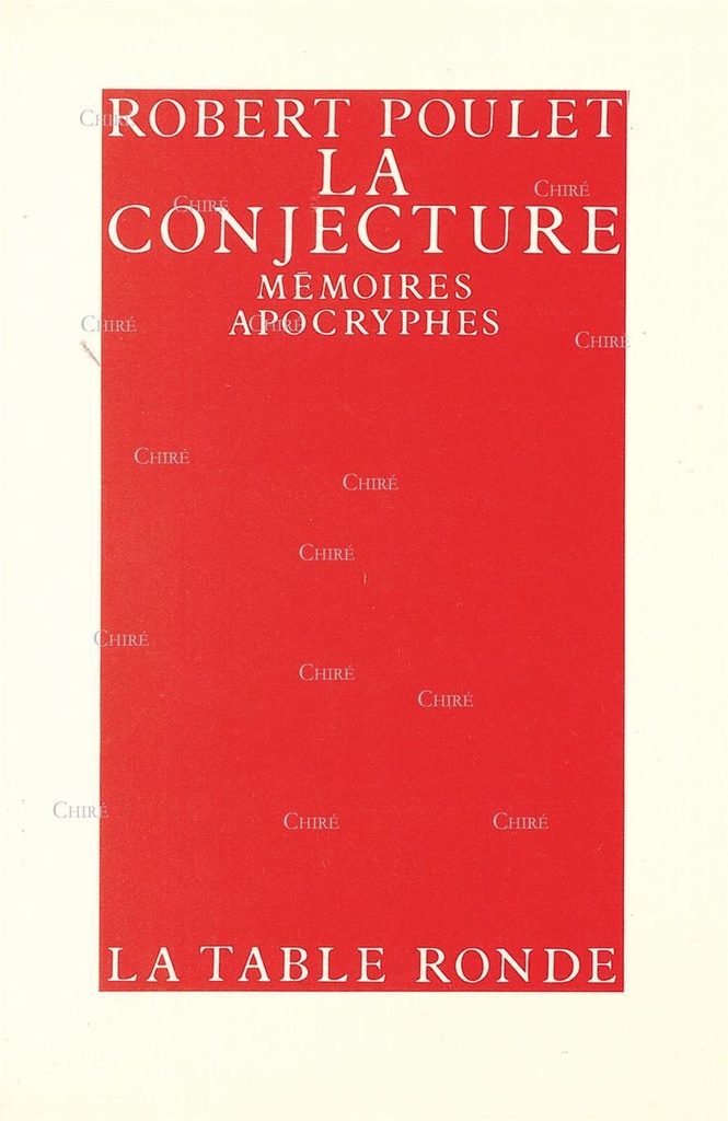 La conjecture - Mémoires apocryphes