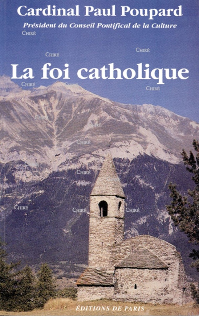 La foi catholique