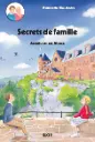 Secrets de famille - Les aventures de Paul et Marie, en Alsace - T 6