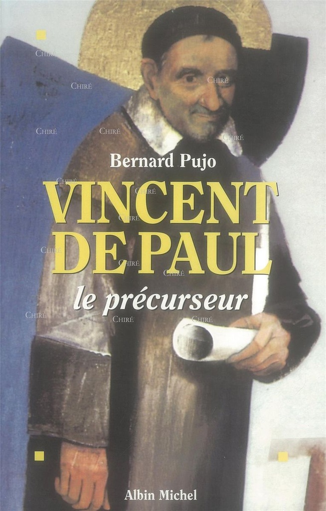 Vincent de Paul - Le précurseur