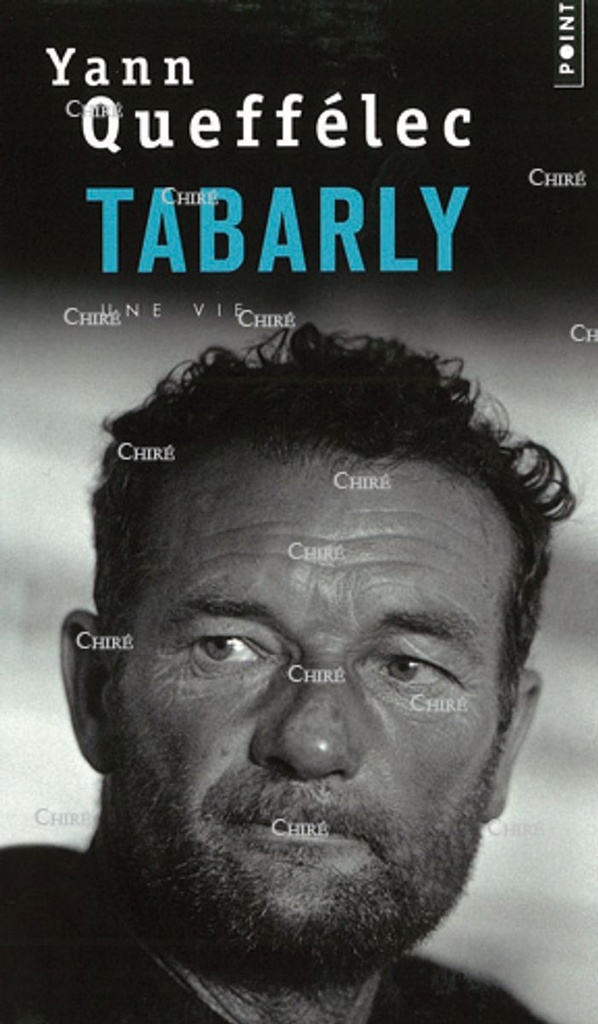 Tabarly - Une vie