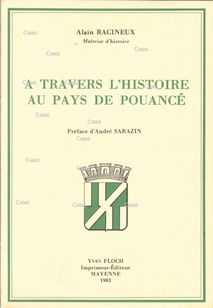 A travers l´Histoire, au pays de Pouancé