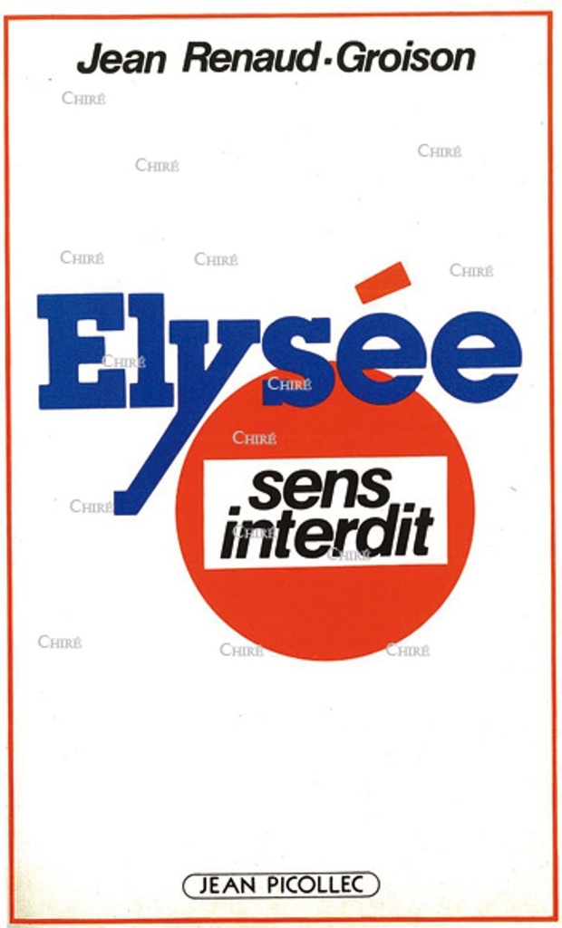 Elysée sens interdit