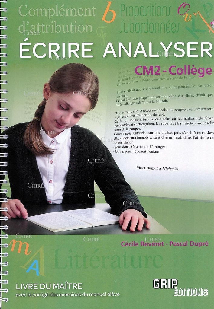 Ecrire - Analyser - CM2 - Collège - Livre du maître et corrigés