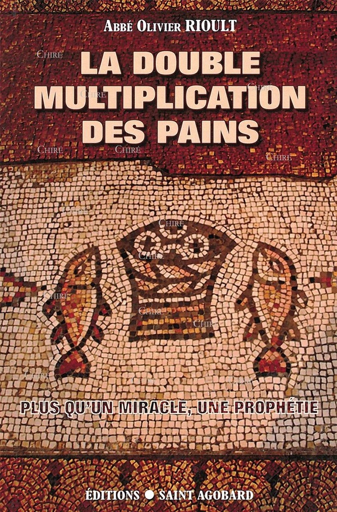 La double multiplication des pains - Plus qu´un miracle, une prophétie