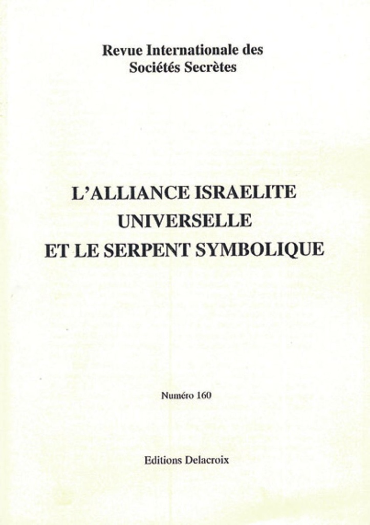 L´alliance israëlite universelle et le serpent symbolique - RG 160