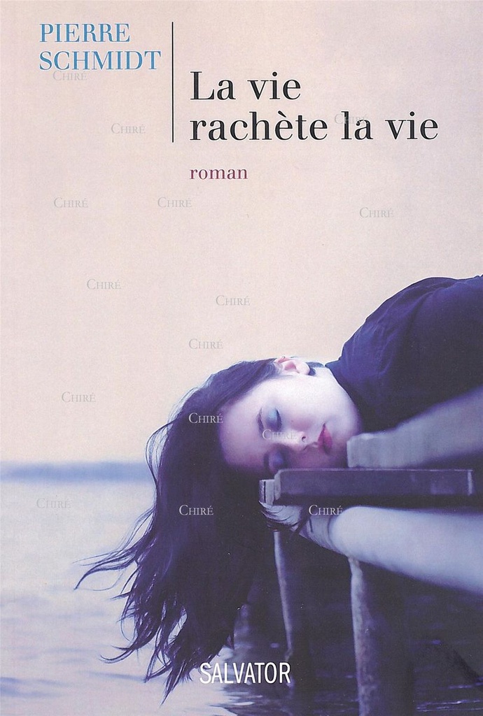 La vie rachète la vie - Roman