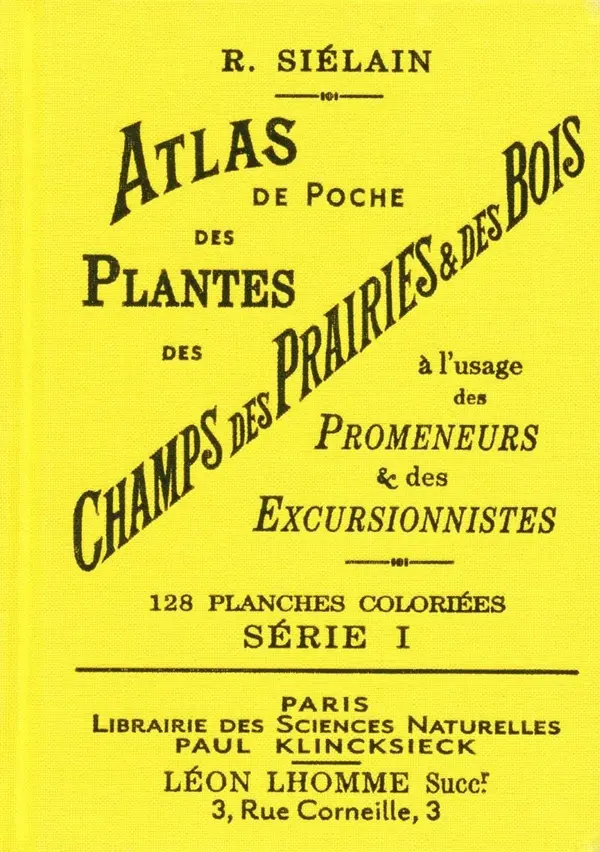 Atlas de poche des plantes des champs, des prairies et des bois - Tome 1