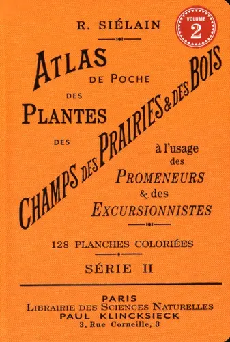Atlas de poche des plantes des champs, des prairies et des bois - Tome 2
