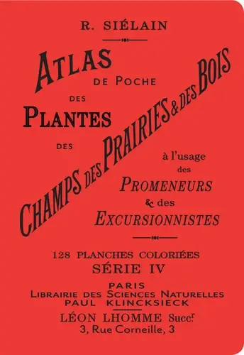 Atlas de poche des plantes des champs, des prairies et des bois - Tome 4