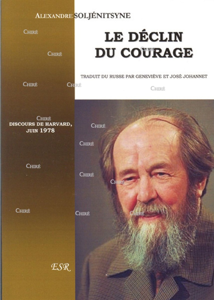 Le déclin du courage - Discours de Harvard, juin 1978
